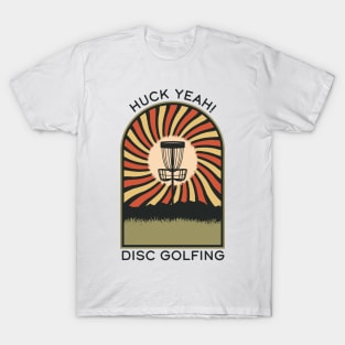 Huck Yeah! Disc Golfing | Disc Golf Vintage Retro Arch Mountains T-Shirt